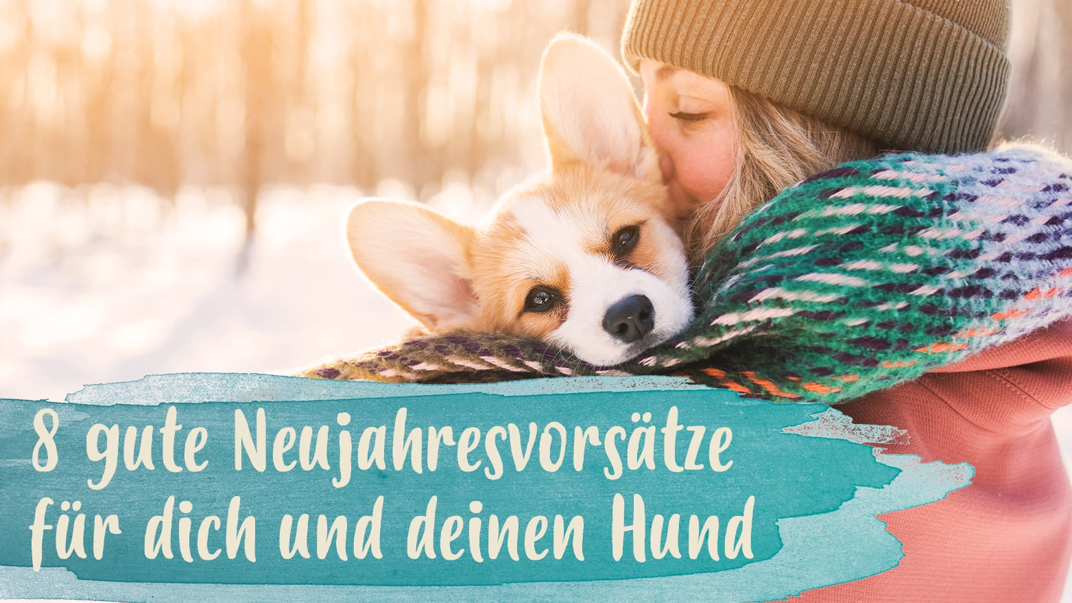 Neujahresvorsätze für dich und deinen Hund 8 gute Neujahresvorsätze für dich und deinen Hund